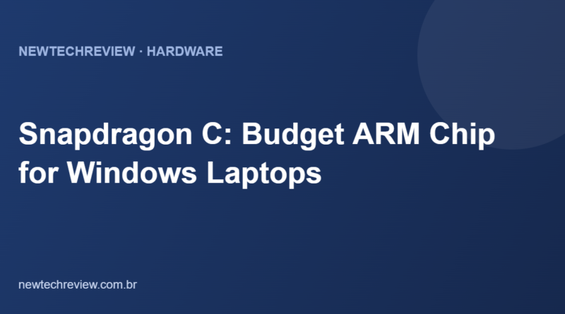 Snapdragon C: Budget ARM Chip for Windows Laptops